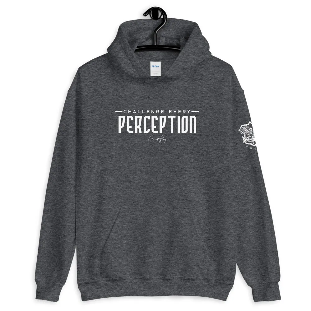 Challenge Every Perception Signature Hoodie